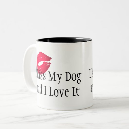 Kaffee Tasse-I Kiss Mein Hund und ich Liebe es Zweifarbige Tasse (Vorderseite Links)