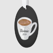 Kaffee-Tasse Personalisiert Ornament (Vorderseite)