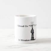 Kaffee-Tasse Standin auf "DER" Ecke in Winslow! Kaffeetasse (Mittel)