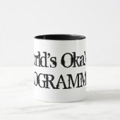 Kaffee-Tassen-Spaß WeltOkayest Programmierers | Tasse (Zentrum)