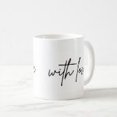 Kaffee Tee auf Wunsch mit Liebe Kaffeetasse (VorderseiteRechts)