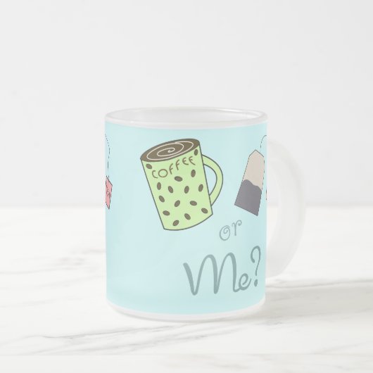 Kaffee, Tee oder ICH? Mattglastasse (VorderseiteRechts)