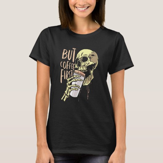 Kaffee-Totenkopf-Kaffeewahn T-Shirt (Vorderseite)