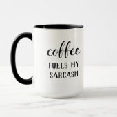 Kaffee treibt meinen Sarcasm Tasse (Links)