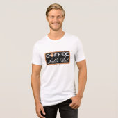 Kaffee Tri-Blend Shirt (Vorderseite voll)