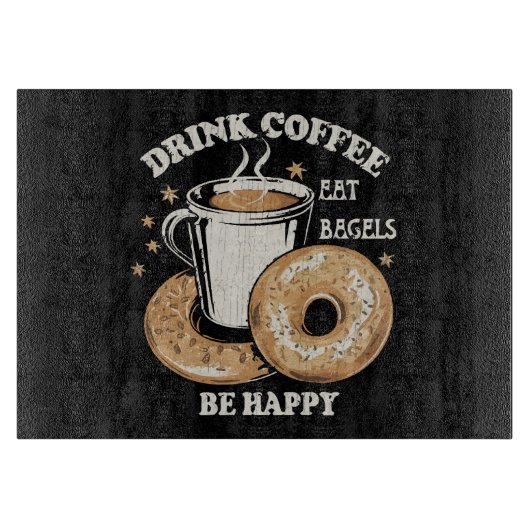 Kaffee trinken Bagels ist glücklich Schneidebrett (Vorderseite)
