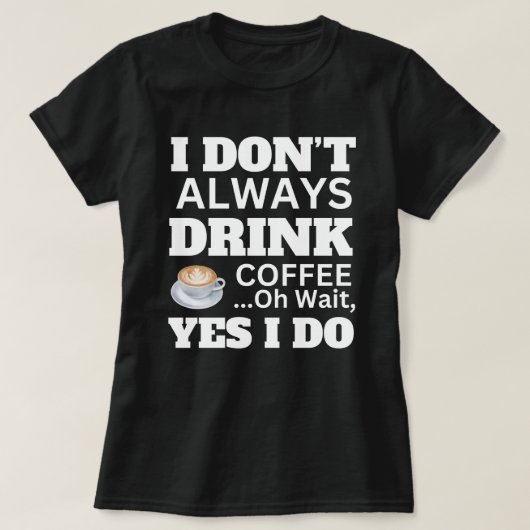Kaffee trinken T-Shirt (Design vorne)
