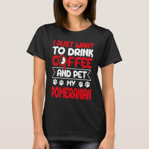 Kaffee trinken und meinen Spitz Hunde Humor essen T-Shirt