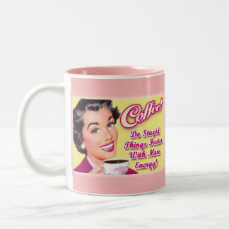 KAFFEE!  Tun Sie dumme Sachen schneller mit mehr Zweifarbige Tasse