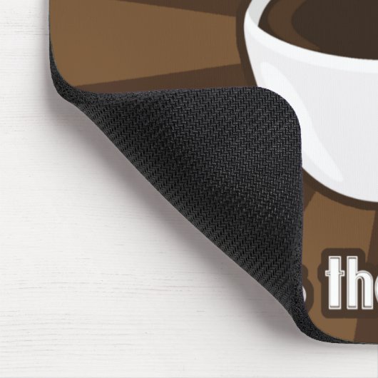 Kaffee tut den Körper gutes II Mousepad (Ecke)