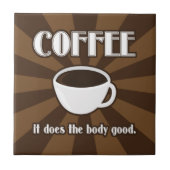Kaffee tut die Körper-gute Fliese II (Vorderseite)