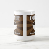 Kaffee tut die Körper-gute Tasse II (Mittel)