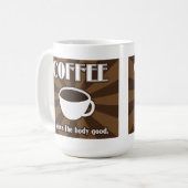 Kaffee tut die Körper-gute Tasse II (Vorderseite Links)