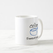 Kaffee u. Sweatpants Kaffeetasse (VorderseiteRechts)