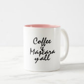 Kaffee u. Wimperntusche Sie Zweifarbige Tasse (VorderseiteRechts)