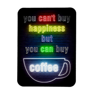 Kaffee überall kann man Kaffee kaufen Magnet