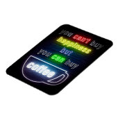 Kaffee überall kann man Kaffee kaufen Magnet (Linke Seite)