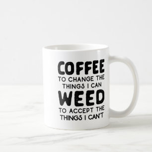 Kaffee, um die Dinge zu ändern, die ich kann Unkra Kaffeetasse