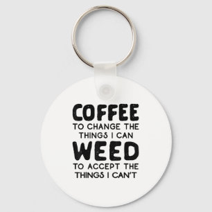 Kaffee, um die Dinge zu ändern, die ich kann Unkra Schlüsselanhänger
