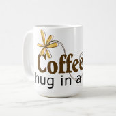 Kaffee umarmen in einer Tasse (Vorderseite Links)