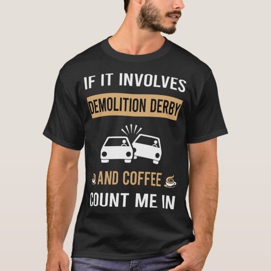 Kaffee und Abriss Derby T-Shirt (Vorderseite)
