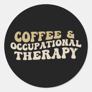 Kaffee- und Arbeitstherapie, Funny Coffein Runder Aufkleber