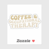 Kaffee und Arbeitstherapie, Kaffee aus Groovy Aufkleber (Blatt)