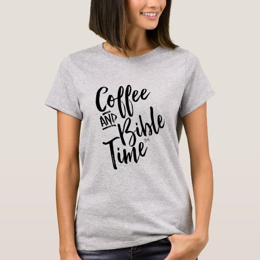 Kaffee-und Bibel-Zeit-T - Shirt (Vorderseite)