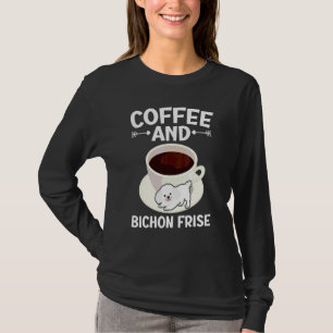 Kaffee und Bichon Frise Lockenhaar Welpe Hund  T-Shirt