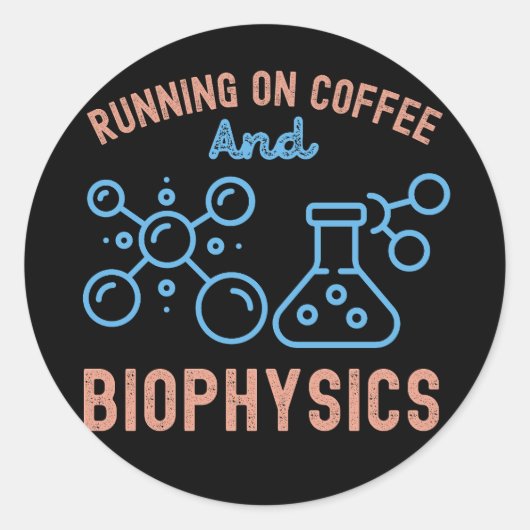Kaffee und Biophysik Runder Aufkleber (Vorderseite)