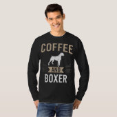 Kaffee und Boxer Dog Lover T-Shirt (Vorne ganz)