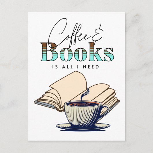 Kaffee und Bücher ist alles, was ich für Typografi Postkarte (Vorderseite)