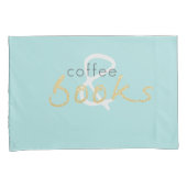 Kaffee und Bücher Pillowcase Set Kissenbezug (Vorderseite-Rechts)
