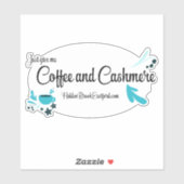 Kaffee und Cashmere-Aufkleber Aufkleber (Blatt)