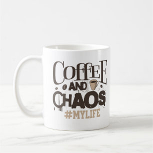 Kaffee und Chaos Funny Sarcastic Sprichwort Koffei Kaffeetasse
