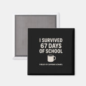 Kaffee und Chaos Lustiger Lehrer Schüler 6-7 Meme Magnet (Vorderseite/Rückseite)