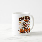 Kaffee und Chaos Mein täglicher Routine Becher Kaffeetasse (VorderseiteRechts)