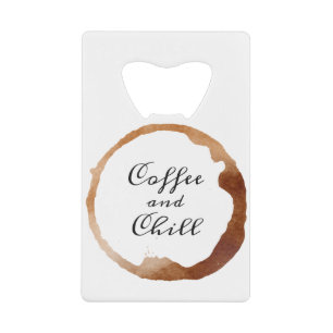 Kaffee und Chill Zitat auf einem Kaffeetassen-Desi Geldbeutel Flaschenöffner