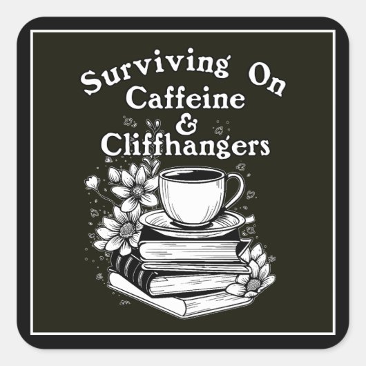 Kaffee und Cliffhanger Quadratischer Aufkleber (Vorderseite)
