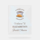 Kaffee und Croissants Brautparty Acrylschild (Vorderseite)