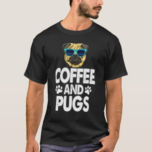 Kaffee und der Geburtstag meines Mopses T-Shirt