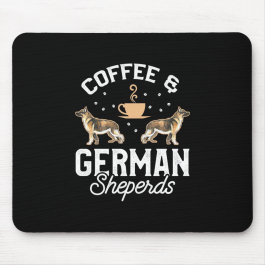 Kaffee und Deutscher Hirte Mousepad (Vorne)