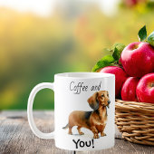 Kaffee und du! Dachshund Niedlich Kaffeetasse