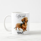 Kaffee und du! Dachshund Niedlich Kaffeetasse (Links)