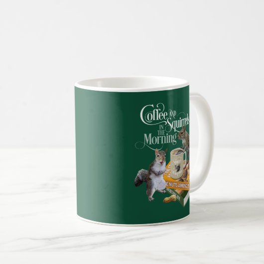 Kaffee und Eichhörnchen - Funny Eichhörnchen Lover Kaffeetasse (VorderseiteRechts)