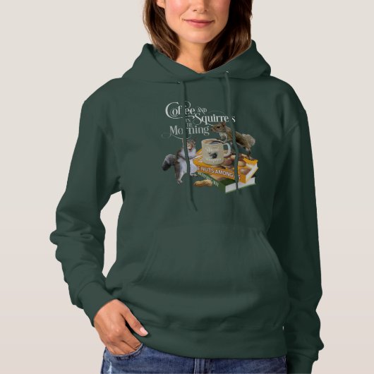 Kaffee und Eichhörnchen - Funny Squirrel Lover Hoo Hoodie (Vorderseite)