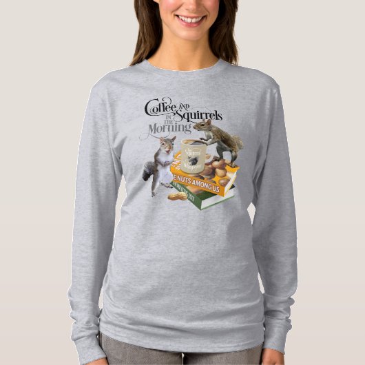 Kaffee und Eichhörnchen - Funny Squirrel Lover T-Shirt (Vorderseite)