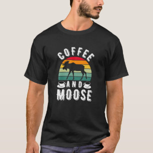 Kaffee- und Elchjagd T-Shirt