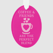 Kaffee und Freunde Liebe Herz rosa Ornament (Vorderseite)