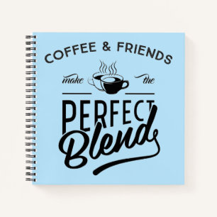 Kaffee und Freunde machen die perfekte Mischung Notizbuch